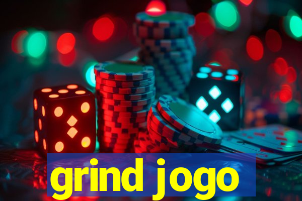 grind jogo